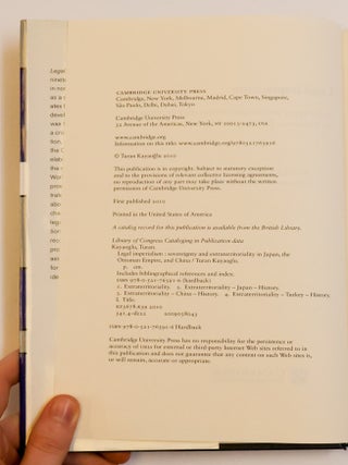 LEGAL IMPERIALISM: SOVEREIGNTY AND EXTRATERRITORIALITY IN JAPAN, THE OTTOMAN EMPIRE, AND CHINA