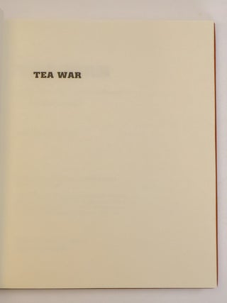 TEA WAR: A HISTORY OF CAPITALISM IN CHINA AND INDIA