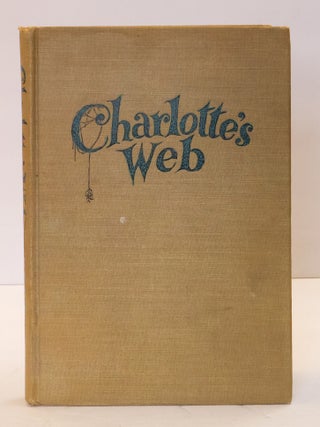 1412208 CHARLOTTE'S WEB. E. B. White, Garth Williams, Elwyn Brooks