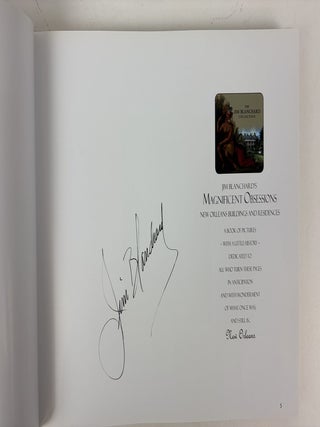 JIM BLANCHARD&rsquo;S MAGNIFICENT OBSESSIONS: NEW ORLEANS BUILDINGS AND RESIDENCES [Signed]