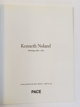 KENNETH NOLAND: PAINTINGS 1975-2003