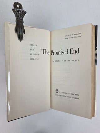THE PROMISED END: ESSAYS AND REVIEWS, 1942-1962 [Signed]