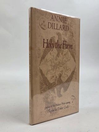 1412377 HOLY THE FIRM [Signed]. Annie Dillard