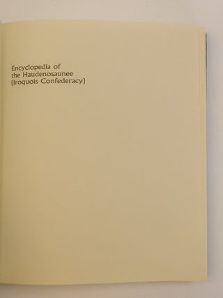 ENCYCLOPEDIA OF THE HAUDENOSAUNEE (IROQUOIS CONFEDERACY)