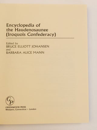 ENCYCLOPEDIA OF THE HAUDENOSAUNEE (IROQUOIS CONFEDERACY)