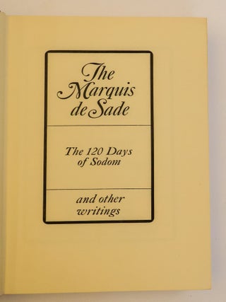 THE 120 DAYS OF SODOM AND OTHER WRITINGS