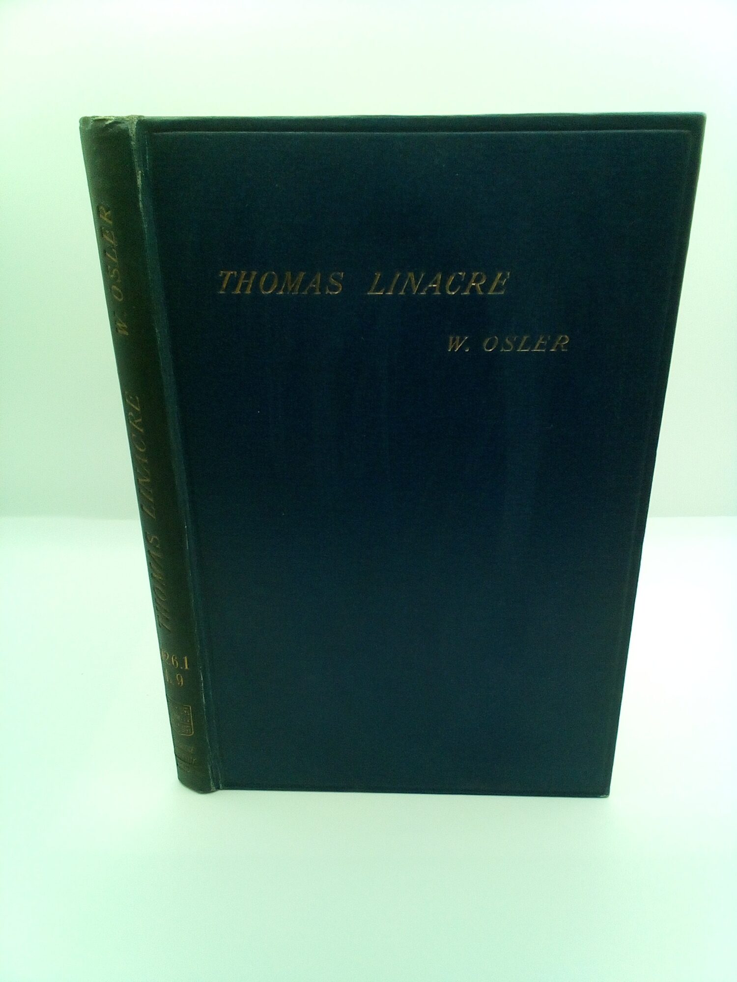 1412536 THOMAS LINACRE. William Osler.