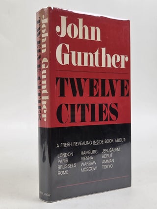 1412640 TWELVE CITIES [Signed]. John Gunther