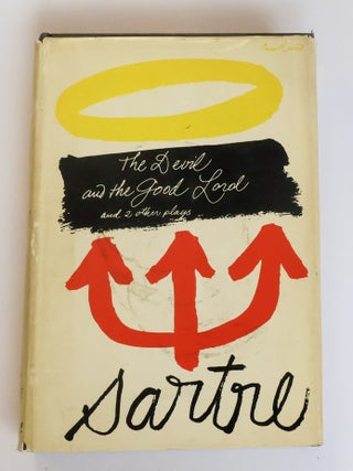 1412814 THE DEVIL AND THE GOOD LORD AND TWO OTHER PLAYS. Jean-Paul Sartre, Kitty Black, Sylvia...