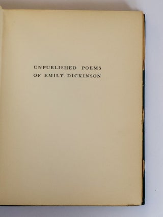UNPUBLISHED POEMS OF EMILY DICKENSON