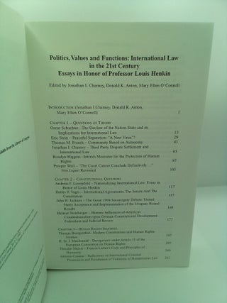 POLITICS, VALUES AND FUNCTIONS: INTERNATIONAL LAW IN THE 21ST CENTURY: ESSAYS IN HONOR OF PROFESSOR LOUIS HENKIN