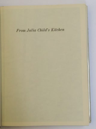 FROM JULIA CHILD'S KITCHEN