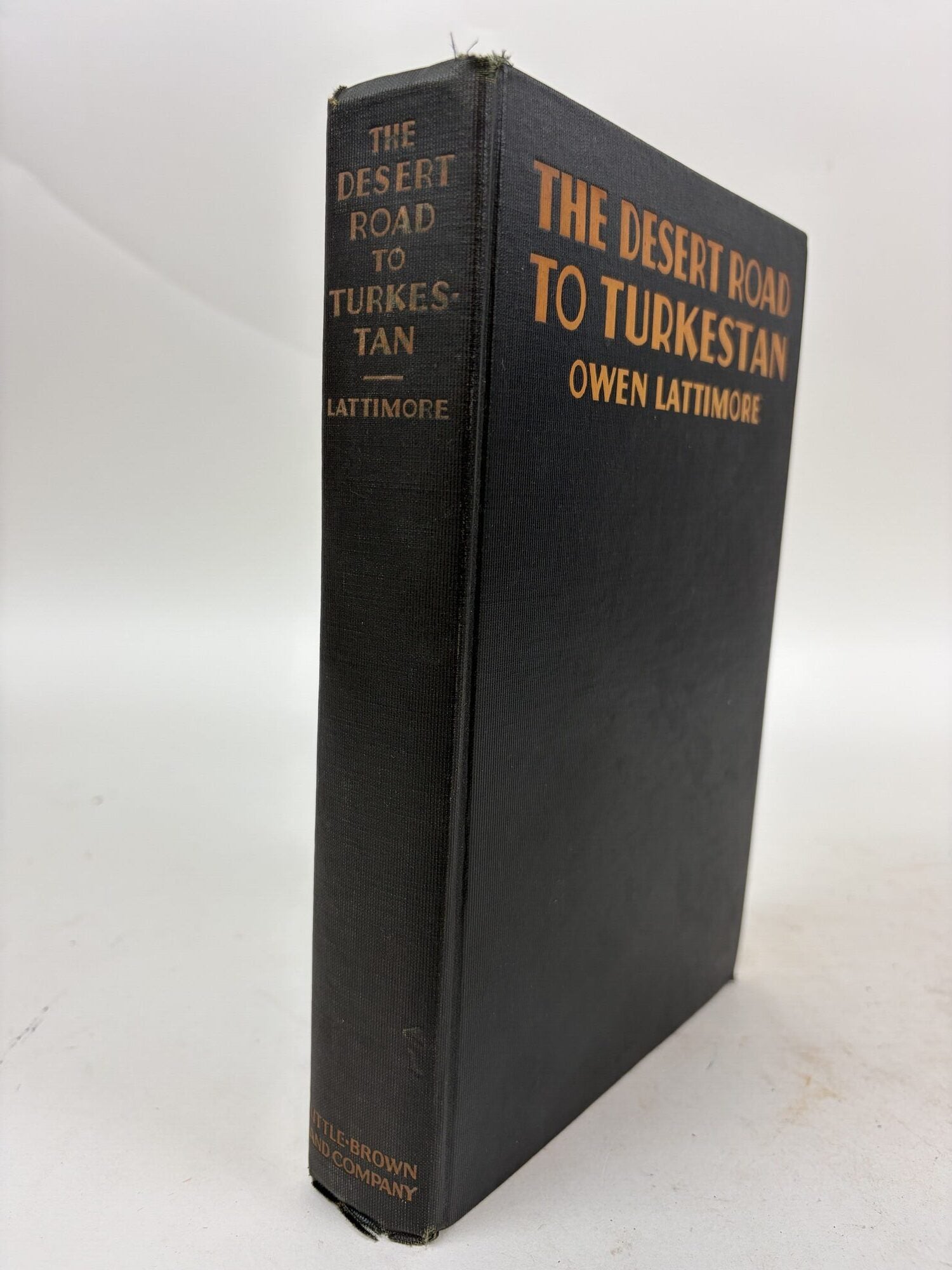 1413039 THE DESERT ROAD TO TURKESTAN [INSCRIBED]. Owen Lattimore.