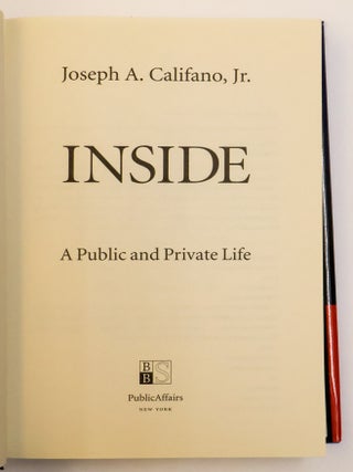 INSIDE: A PUBLIC AND PRIVATE LIFE [Inscribed to Jim Lehrer]
