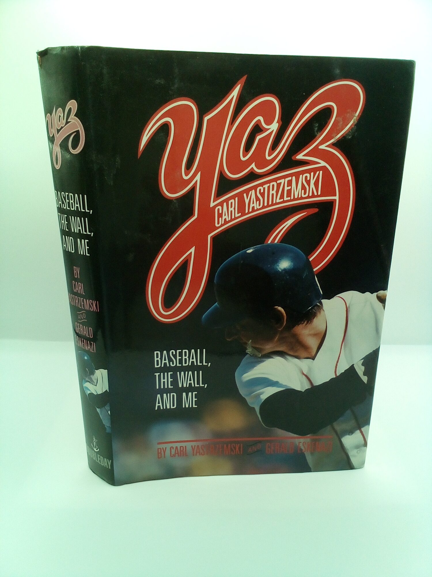 1413161 YAZ: BASEBALL, THE WALL AND ME [SIGNED]. Carl Yastrzemski, Gerald Eskenazi.