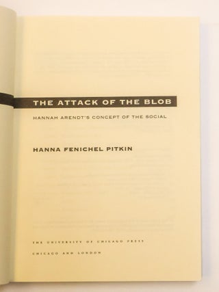 THE ATTACK OF THE BLOB: HANNAH ARENDT'S CONCEPT OF THE SOCIAL
