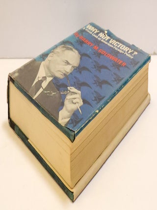 WHY NOT VICTORY? A FRESH LOOK AT AMERICAN FOREIGN POLICY [Inscribed]