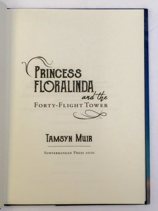 PRINCESS FLORALINDA AND THE FORTY-FLIGHT TOWER [Signed]