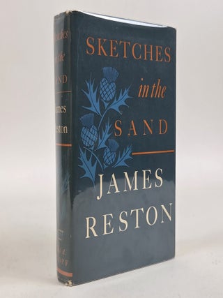 1413412 SKETCHES IN THE SAND [Signed]. James Reston