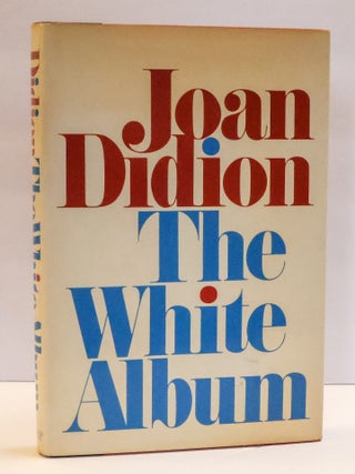1413418 THE WHITE ALBUM. Joan Didion