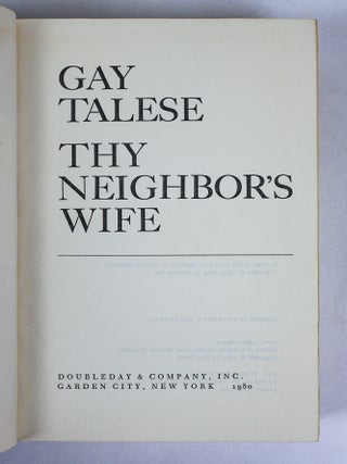 GAY TALESE | LOT OF FIVE WORKS [FAME AND OBSCURITY; THE OVERREACHERS; THY NEIGHBOR'S WIFE; NEW YORK A SERENDIPITER'S JOURNEY; THE KINGDOM AND THE POWER] [Four Books, Signed]