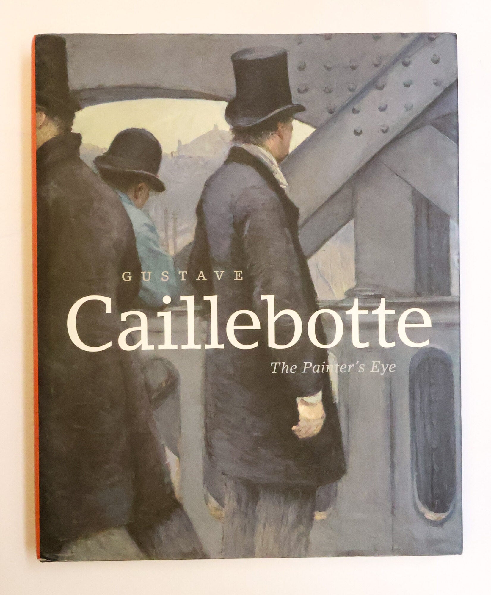 1413467 GUSTAVE CAILLEBOTTE: THE PAINTER'S EYE. Mary Morton, George T. M Shackelford.