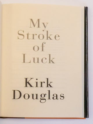 MY STROKE OF LUCK [Inscribed to Jim Lehrer]