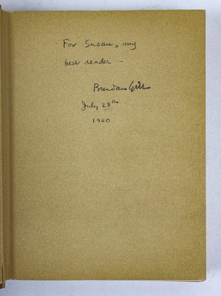 BRENDAN GILL | LOT OF 26 BOOKS WRITTEN BY AND/OR WITH INSCRIPTIONS FROM GILL [plus] 29 ITEMS OF EPHEMERA [including] TYPESCRIPTS, MAGAZINES, AND ARTICLES