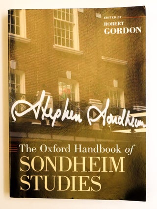 1413522 THE OXFORD HANDBOOK OF SONDHEIM STUDIES. Robert Gordon