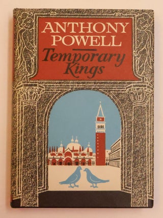 1413551 TEMPORARY KINGS. Anthony Powell