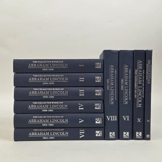 1413552 THE COLLECTED WORKS OF ABRAHAM LINCOLN [Ten of Eleven Volumes; Missing Volume Nine,...