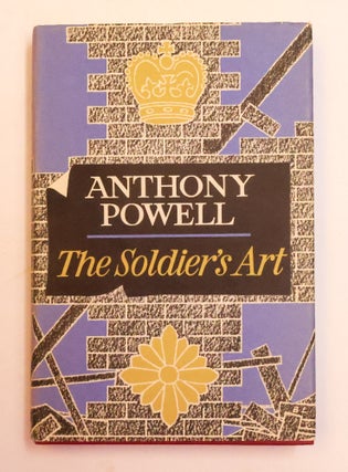 1413553 THE SOLDIER'S ART. Anthony Powell