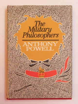 1413554 THE MILITARY PHILOSOPHERS. Anthony Powell