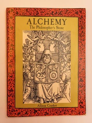 1413590 ALCHEMY: THE PHILOSOPHER'S STONE. Allison Coudert