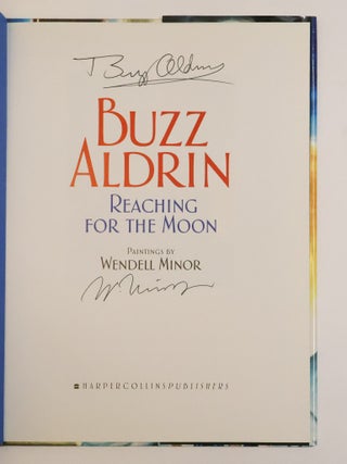 REACHING FOR THE MOON [Signed x2]