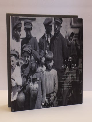 1413800 I LIVE. SEND HELP. 100 YEARS OF JEWISH HISTORY IN IMAGES FROM THE JDC ARCHIVES. David...