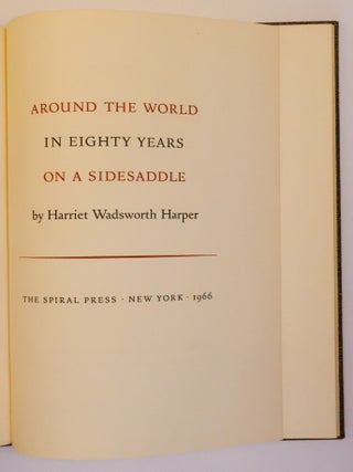 AROUND THE WORLD IN EIGHTY YEARS ON A SIDESADDLE [Signed]