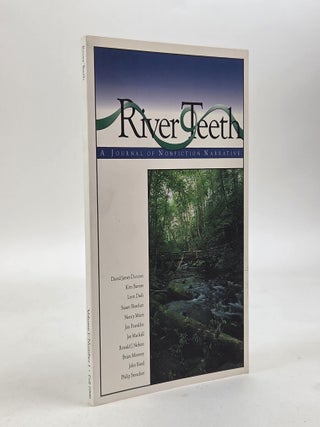 1413843 RIVER TEETH: A JOURNAL OF NONFICTION NARRATIVE [with] [ALS TO SUSAN SHEEHAN]. Joe...