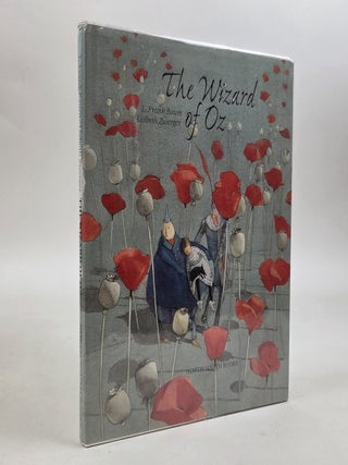 THE WIZARD OF OZ [Signed by Lisbeth Zwerger] [with] SIGNED PHOTO OF ZWERGER AND NEIL SHEEHAN ALS