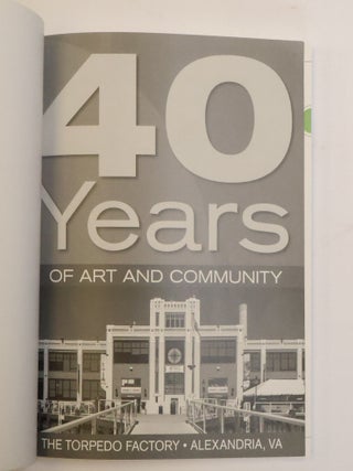 40 YEARS OF ART AND COMMUNITY