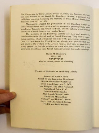 THE CARROT AND THE STICK: ISRAEL'S POLICY IN JUDAEA AND SAMARIA 1967-68 [Signed]