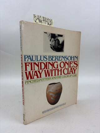 1414230 FINDING ONE'S WAY WITH CLAY: PINCHED POTTERY AND THE COLOR OF CLAY. Paulus...