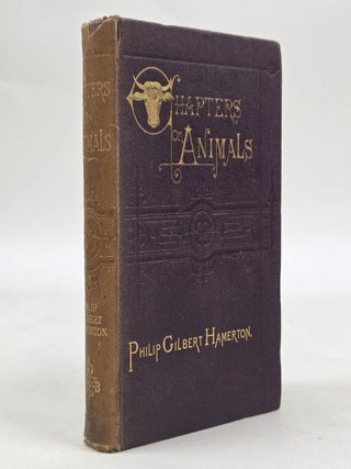 1414244 CHAPTERS ON ANIMALS. Philip Gilbert Hamerton, J. Veyrassat, Karl Bodmer
