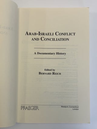 ARAB-ISRAELI CONFLICT AND CONCILIATION: A DOCUMENTARY HISTORY