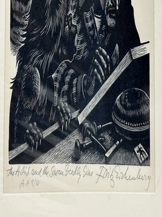 ORIGINAL WOOD ENGRAVING TITLED "THE ARTIST AND THE SEVEN DEADLY SINS" A.P. [Signed]