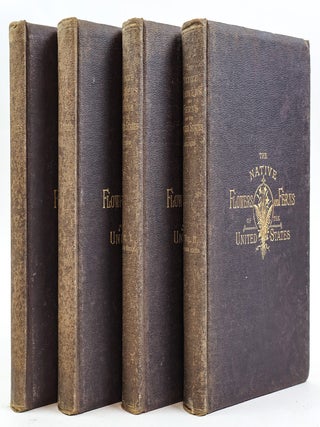 1414613 THE NATIVE FLOWERS AND FERNS OF THE UNITED STATES IN THEIR BOTANICAL, HORTICULTURAL AND...