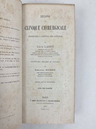 LE&Ccedil;ONS DE CLINIQUE CHIRURGICALE PROFESS&Eacute;ES A L'HOPITAL DES CLINIQUES