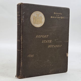 1414619 ANNUAL REPORT OF THE STATE BOTANIST OF THE STATE OF NEW YORK. Charles Peck