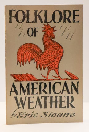 1414621 FOLKLORE OF AMERICAN WEATHER. Eric Sloane