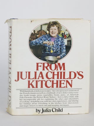 1414632 FORM JULIA'S KITCHEN [Inscribed x3]. Julia Child, Paul Child, Photographer